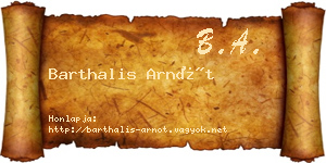 Barthalis Arnót névjegykártya